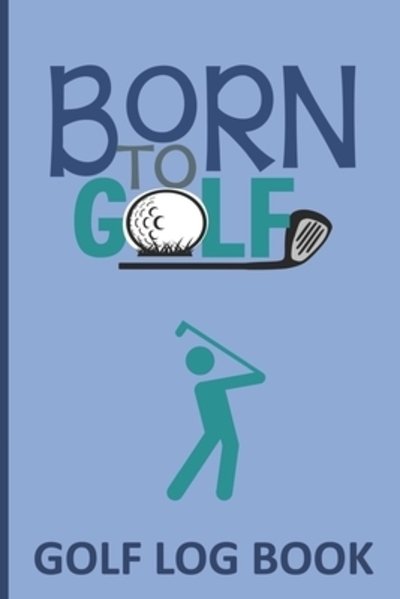 Cover for Amy Price · Golf Log Book (Paperback Book) (2019)