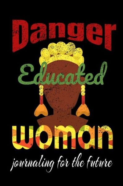 Cover for Journaling for the Future · Danger educated woman (Paperback Book) (2019)