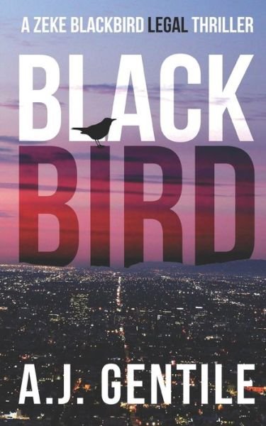 Cover for A J Gentile · Blackbird (Paperback Book) (2019)