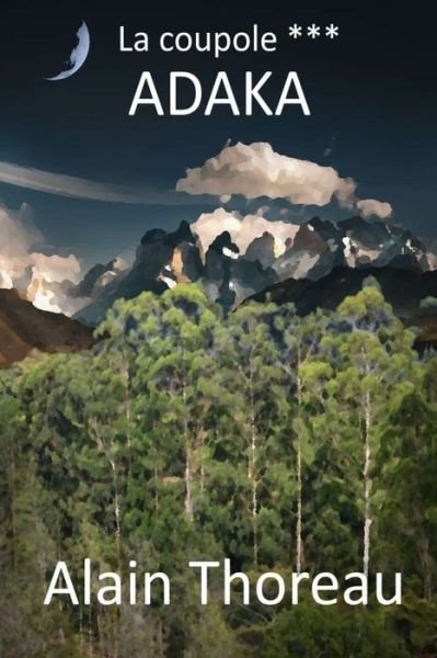 Cover for Alain Thoreau · Adaka (Paperback Book) (2019)