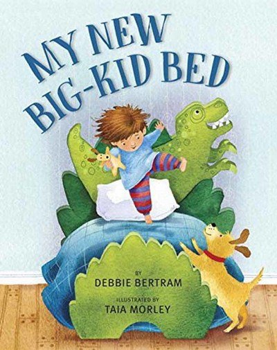 Cover for Debbie Bertram · My New Big-Kid Bed (Hardcover Book) (2017)