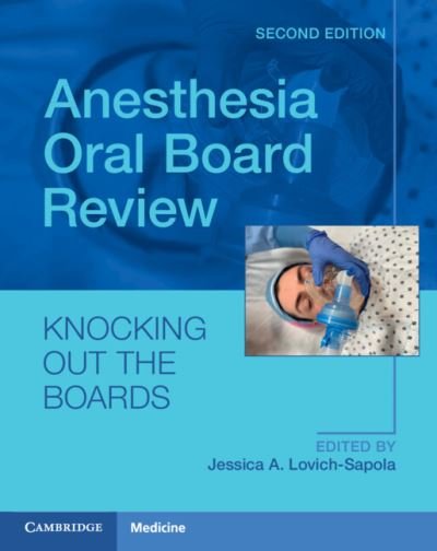 Cover for Anesthesia Oral Board Review: Knocking Out The Boards (Paperback Book) [2 Revised edition] (2023)