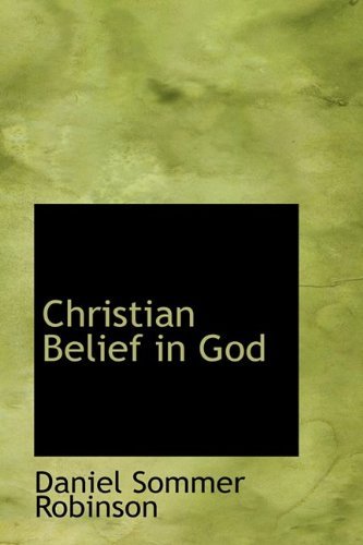 Cover for Daniel Sommer Robinson · Christian Belief in God (Hardcover Book) (2009)