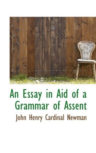 Cover for John Henry Cardinal Newman · An Essay in Aid of a Grammar of Assent (Hardcover Book) (2009)