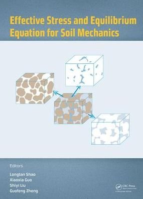 Cover for Longtan Shao · Effective Stress and Equilibrium Equation for Soil Mechanics (Hardcover Book) (2017)