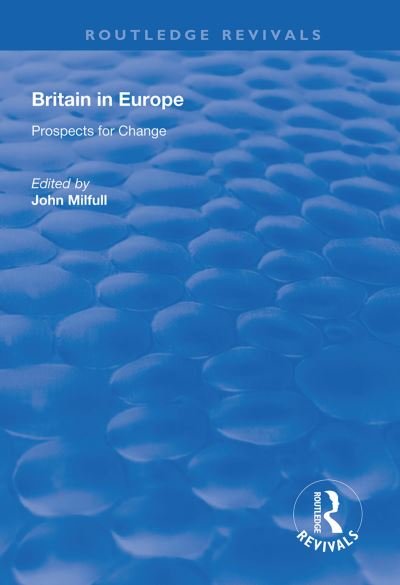 Cover for Britain in Europe: Prospects for Change - Routledge Revivals (Paperback Book) (2020)
