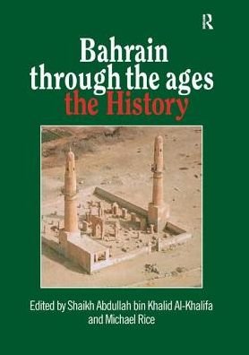 Cover for Al-Khalifa · Bahrain Through The Ages: the History (Paperback Book) (2016)