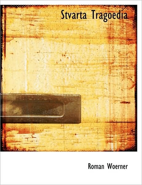 Cover for Roman Woerner · Stvarta Tragoedia (Paperback Book) [Latin edition] (2010)