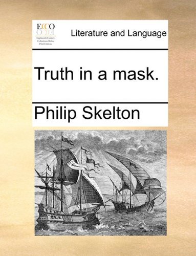 Cover for Philip Skelton · Truth in a Mask. (Paperback Book) (2010)