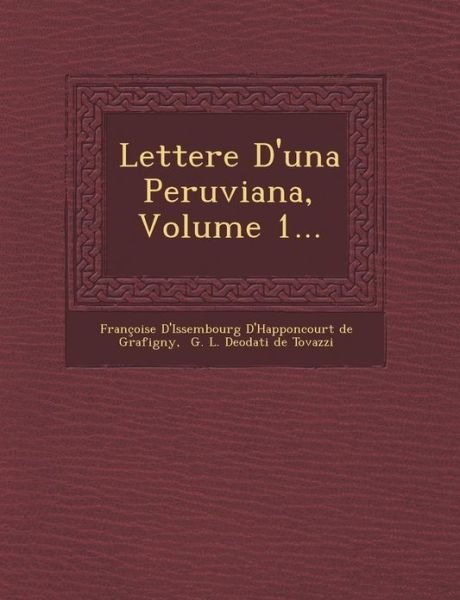 Cover for Francoise D\'issembourg D\'happoncourt D · Lettere D'una Peruviana, Volume 1... (Paperback Book) (2012)