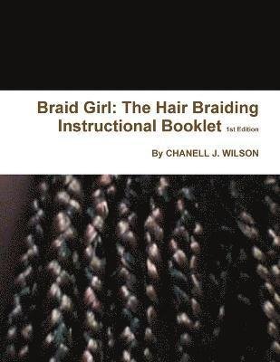 Cover for Chanell J. Wilson · Braid Girl (Book) (2007)