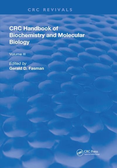 Cover for Gerald D Fasman · Handbook of Biochemistry: Section A Proteins, Volume III (Hardcover Book) (2018)