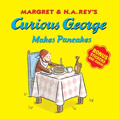 Cover for H. A. Rey · Curious George Makes Pancakes - Curious George (Paperback Book) (2019)