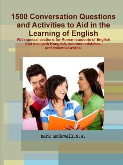 Cover for Mark McDowell · Conversations Questions and Activities to Aid in the Learning of English (Paperback Book) (2015)
