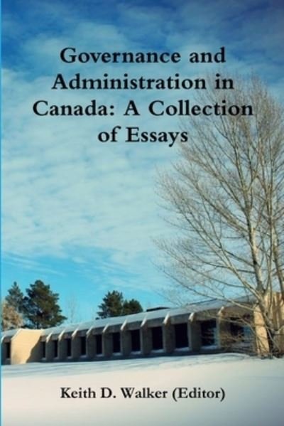 Cover for Keith D. Walker · Governance and Administration in Canada (Paperback Book) (2016)