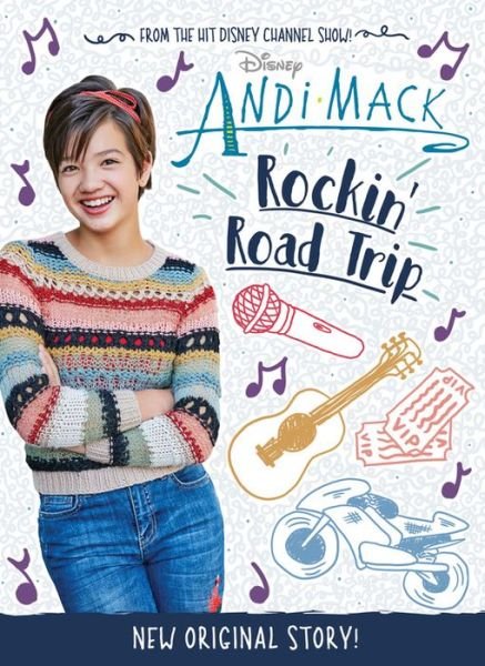 Cover for Alexa Young · Rockin' Road Trip - Andi Mack (Hardcover Book) (2018)