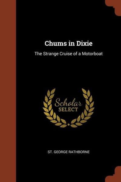 Cover for St George Rathborne · Chums in Dixie (Paperback Book) (2017)