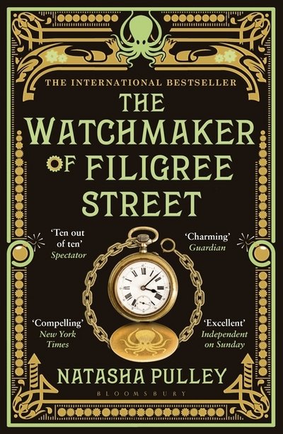 Cover for Natasha Pulley · The Watchmaker of Filigree Street: A bewitching tale of historical fantasy, magic, love and a clockwork octopus (Paperback Book) (2016)