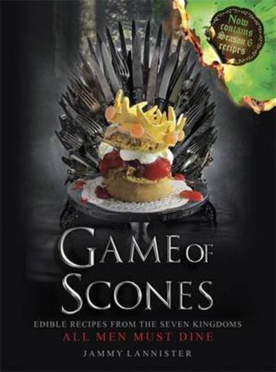 Cover for Jammy Lannister · Game of Scones: All Men Must Dine (Hardcover Book) (2016)
