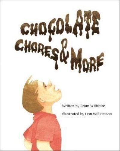 Cover for Brian Willshire · Chocolate Chores &amp; More (Paperback Book) (2006)