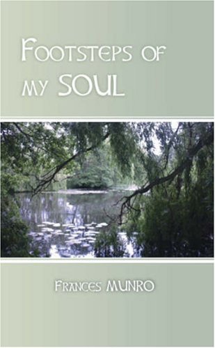 Cover for Frances Munro · Footsteps of My Soul (Paperback Book) (2006)