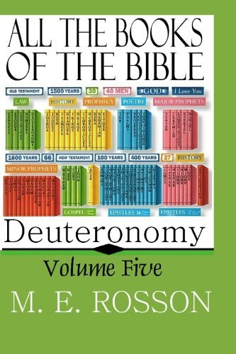 Cover for M. E. Rosson · All the Books of the Bible: Volume Five-deuteronomy (Paperback Book) [1st edition] (2008)