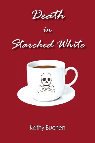 Cover for Kathy Beson · Death in Starched Whi (Rhiannon Nolan Series) (Paperback Book) (2005)