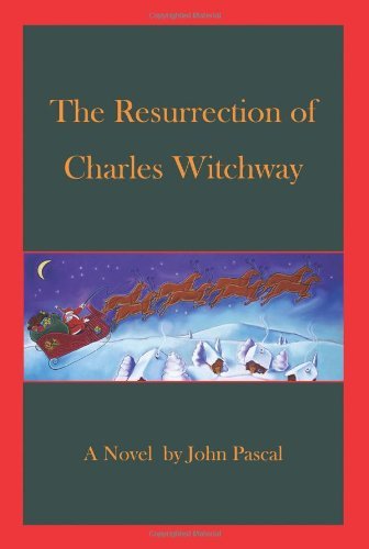Cover for John Pascal · The Resurrection of Charles Witchway (Paperback Book) (2005)