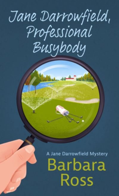 Cover for Barbara Ross · Jane Darrowfield, Professional Busybody (N/A) (2022)