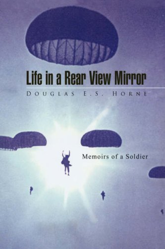 Cover for Douglas E. S. Horne · Life in a Rear View Mirror (Hardcover Book) (2008)