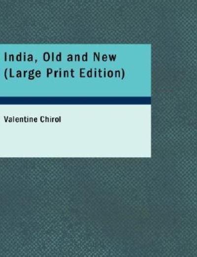 Cover for Valentine Chirol · India, Old and New (Paperback Book) (2008)