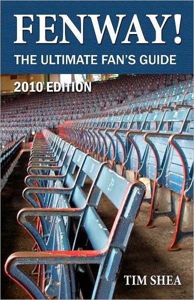 Cover for Tim Shea · Fenway!: the Ultimate Fan's Guide (Paperback Book) (2010)