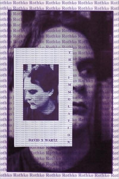 Cover for David Swartz · Hart Crane: the Immolation (Paperback Book) (2009)