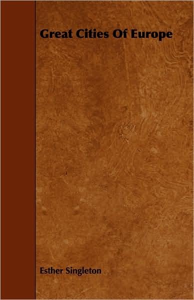 Cover for Esther Singleton · Great Cities of Europe (Paperback Book) (2008)
