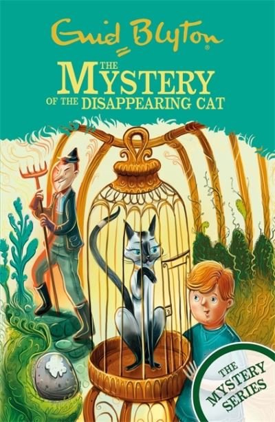 Cover for Enid Blyton · The Mystery Series: The Mystery of the Disappearing Cat: Book 2 - The Mystery Series (Paperback Book) (2021)