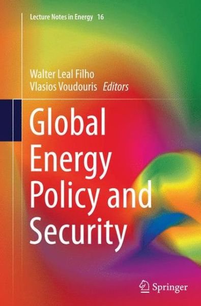 Cover for Global Energy Policy and Security - Lecture Notes in Energy (Paperback Book) [Softcover reprint of the original 1st ed. 2013 edition] (2016)