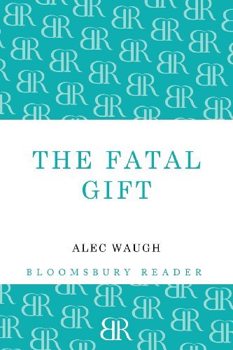 Cover for Alec Waugh · The Fatal Gift (Paperback Book) (2012)