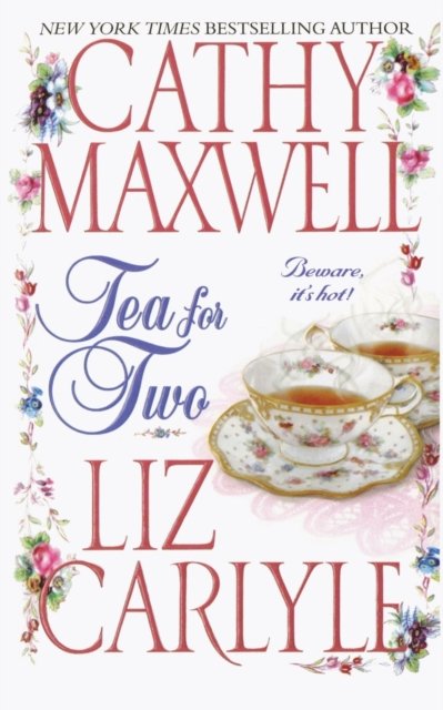 Tea for Two - Cathy Maxwell - 图书 - Simon & Schuster - 9781451676310 - 2011年11月22日