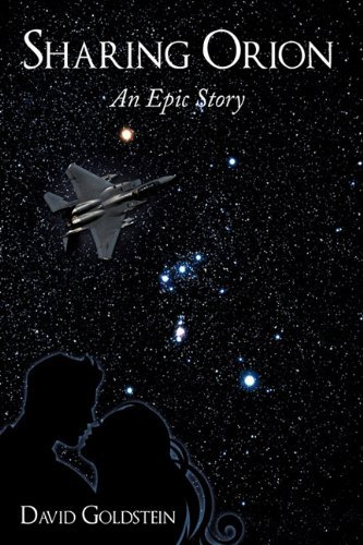 Cover for David Goldstein · Sharing Orion: an Epic Story (Hardcover Book) (2010)