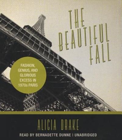 Cover for Alicia Drake · The Beautiful Fall (CD) (2012)