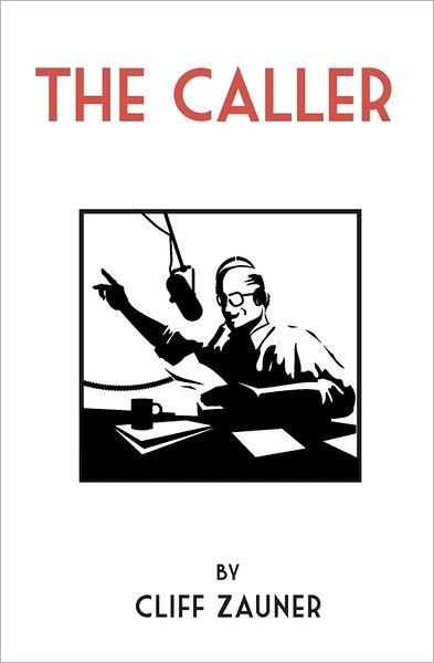 Cover for Cliff Zauner · The Caller (Paperback Book) (2011)