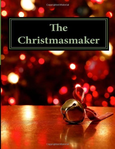 Cover for Sonja Carlo · The Christmasmaker: Santa's First Flight (Paperback Book) (2011)