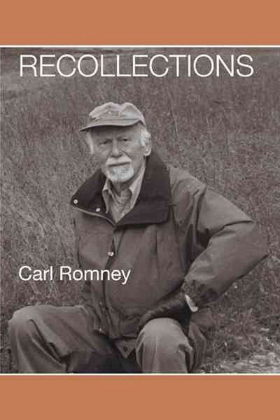 Cover for Carl Romney · Recollections (Hardcover Book) (2012)