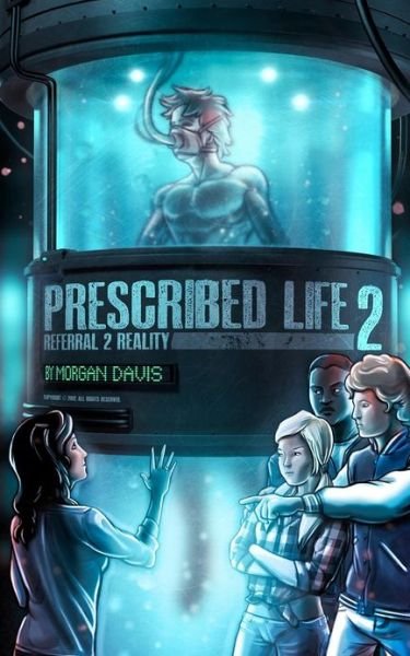 Cover for Morgan Tyler Davis · Prescribed Life 2: Referral 2 Reality (Paperback Book) (2012)