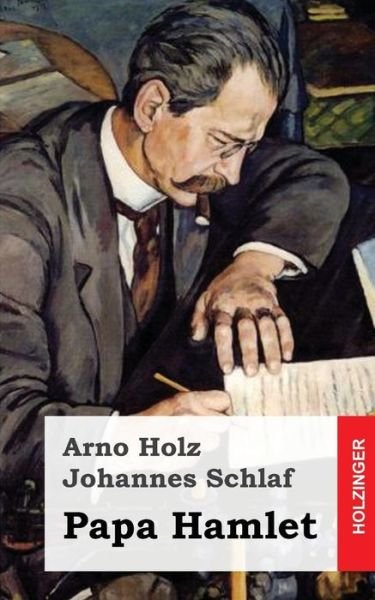 Cover for Arno Holz · Papa Hamlet (Paperback Book) (2013)