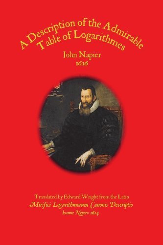 Cover for John Napier · A Description of the Admirable Table of Logarithmes (Paperback Book) (2013)