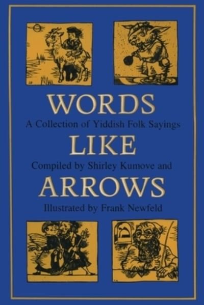 Cover for Words Like Arrows: A Collection of Yiddish Folk Sayings - Heritage (Paperback Book) (1984)