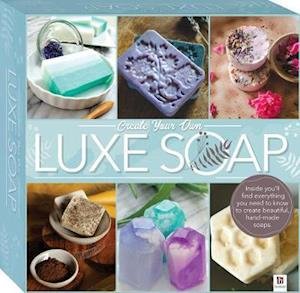Cover for Hinkler Pty Ltd · Create Your Own Luxe Soap Kit Box Set - Create Your Own Craft Kit (Book) (2019)