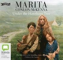 Cover for Marita Conlon-McKenna · Under the Hawthorn Tree - Children of the Famine (Audiobook (CD)) [Unabridged edition] (2016)