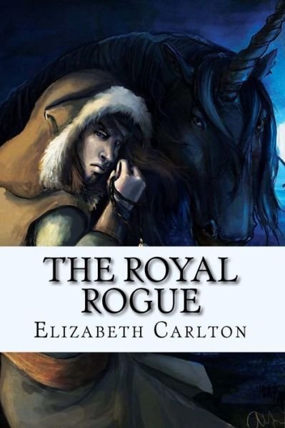 Cover for Elizabeth Carlton · The Royal Rogue (Paperback Book) (2013)